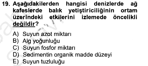 Balık Yetiştiriciliği 2012-2013 Ara Sınav - 19. soru
