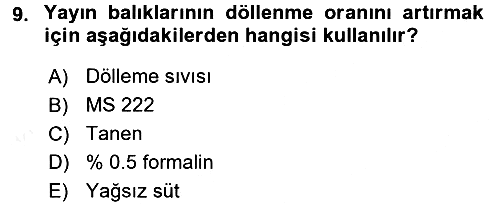 Balık Yetiştiriciliği 2015-2016 Ara Sınav - 9. soru