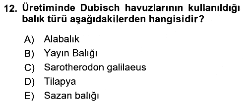 Balık Yetiştiriciliği 2015-2016 Ara Sınav - 12. soru