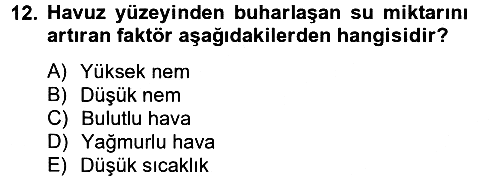 Balık Yetiştiriciliği 2012-2013 Dönem Sonu Sınavı - 12. soru