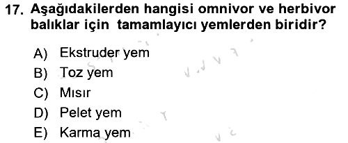 Balık Yetiştiriciliği 2016-2017 Dönem Sonu Sınavı - 17. soru