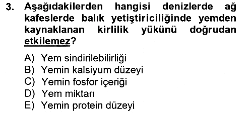 Balık Yetiştiriciliği 2013-2014 Tek Ders Sınavı - 3. soru
