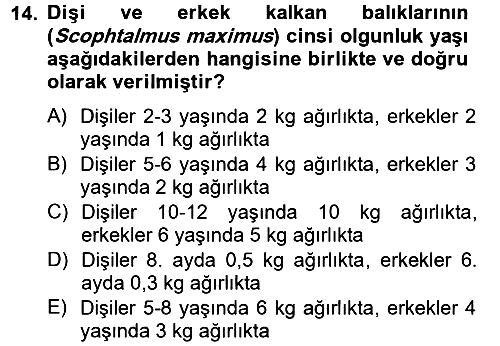 Balık Yetiştiriciliği 2014-2015 Tek Ders Sınavı - 14. soru
