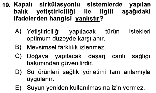 Balık Yetiştiriciliği 2020-2021 Yaz Okulu Sınavı - 19. soru