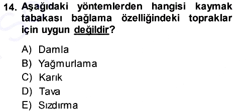 Bitki Su İlişkileri 2013-2014 Dönem Sonu Sınavı - 14. soru