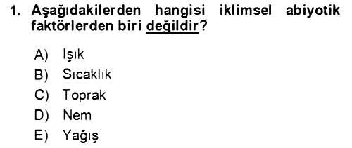 Ekoloji ve Çevre Bilgisi 2021-2022 Ara Sınav - 1. soru