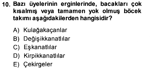 Entomoloji 2013-2014 Ara Sınav - 10. soru