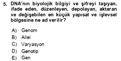 Genel Biyoloji 2021-2022 Yaz Okulu Sınavı - 5. soru
