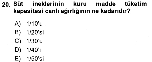 Hayvan Besleme 2015-2016 Ara Sınav - 20. soru
