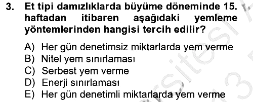Hayvan Besleme 2012-2013 Dönem Sonu Sınavı - 3. soru