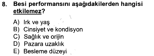 Hayvan Besleme 2013-2014 Tek Ders Sınavı - 8. soru