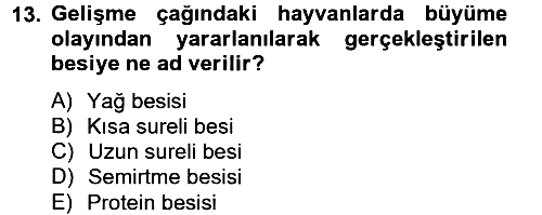 Hayvan Besleme 2014-2015 Tek Ders Sınavı - 13. soru