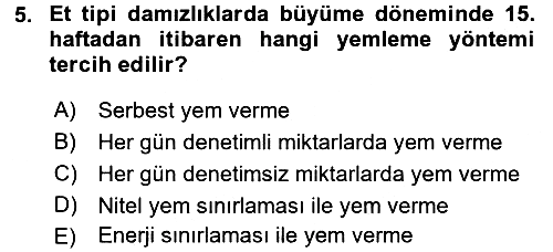Hayvan Besleme 2015-2016 Tek Ders Sınavı - 5. soru