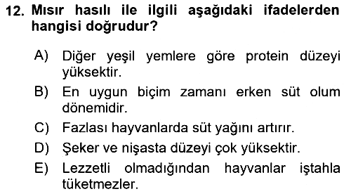 Hayvan Besleme 2018-2019 Yaz Okulu Sınavı - 12. soru