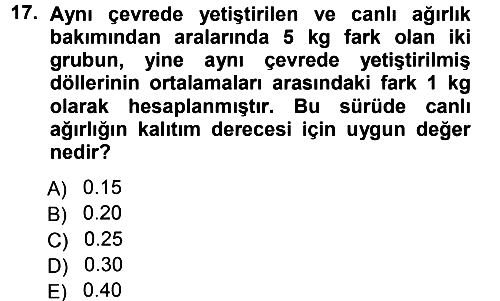 Hayvan Yetiştirme 2012-2013 Ara Sınav - 17. soru