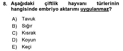 Hayvan Yetiştirme 2017-2018 Ara Sınav - 8. soru