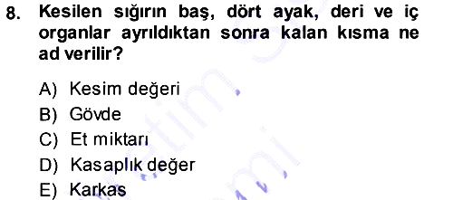 Hayvan Yetiştirme 2013-2014 Dönem Sonu Sınavı - 8. soru