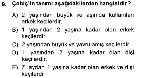 Hayvan Yetiştirme 2014-2015 Dönem Sonu Sınavı - 9. soru
