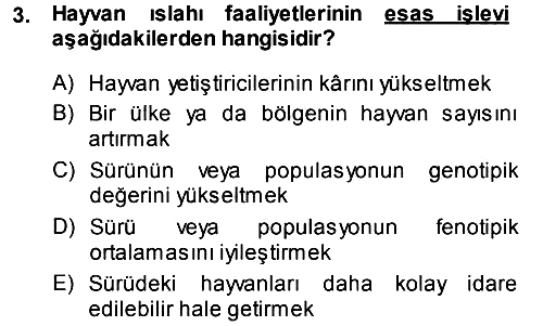 Hayvan Yetiştirme 2013-2014 Tek Ders Sınavı - 3. soru