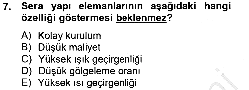 Örtü Altı Üretim Sistemleri 2012-2013 Ara Sınav - 7. soru