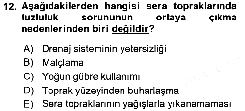 Örtü Altı Üretim Sistemleri 2017-2018 Dönem Sonu Sınavı - 12. soru