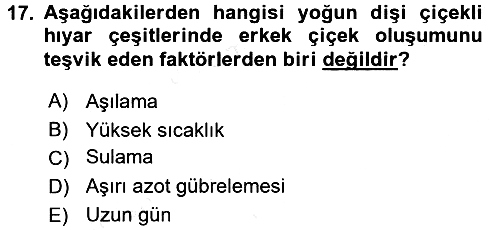 Örtü Altı Üretim Sistemleri 2015-2016 Tek Ders Sınavı - 17. soru