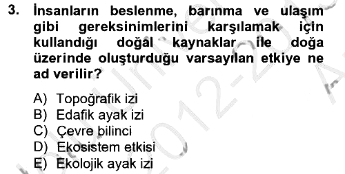 Peyzaj Çevre ve Tarım 2012-2013 Ara Sınav - 3. soru