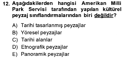 Peyzaj Çevre ve Tarım 2014-2015 Ara Sınav - 12. soru