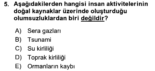 Peyzaj Çevre ve Tarım 2016-2017 Ara Sınav - 5. soru