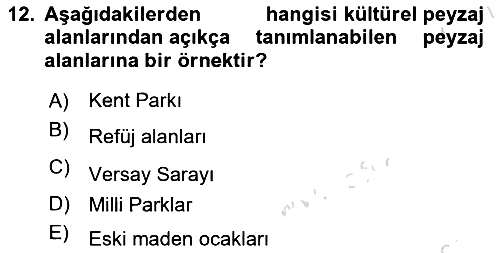 Peyzaj Çevre ve Tarım 2021-2022 Ara Sınav - 12. soru