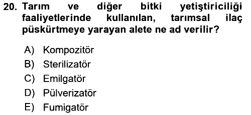 Peyzaj Çevre ve Tarım 2016-2017 Dönem Sonu Sınavı - 20. soru