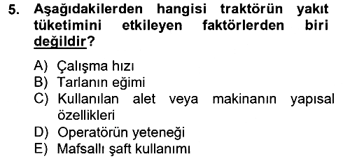 Tarım Alet ve Makinaları 2012-2013 Ara Sınav - 5. soru