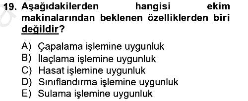 Tarım Alet ve Makinaları 2012-2013 Ara Sınav - 19. soru
