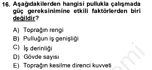 Tarım Alet ve Makinaları 2013-2014 Ara Sınav - 16. soru