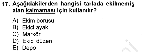 Tarım Alet ve Makinaları 2014-2015 Ara Sınav - 17. soru