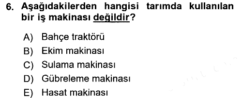 Tarım Alet ve Makinaları 2015-2016 Ara Sınav - 6. soru