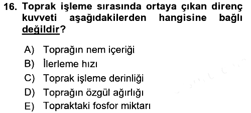 Tarım Alet ve Makinaları 2015-2016 Ara Sınav - 16. soru