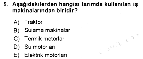 Tarım Alet ve Makinaları 2021-2022 Ara Sınav - 5. soru
