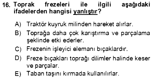 Tarım Alet ve Makinaları 2021-2022 Ara Sınav - 16. soru