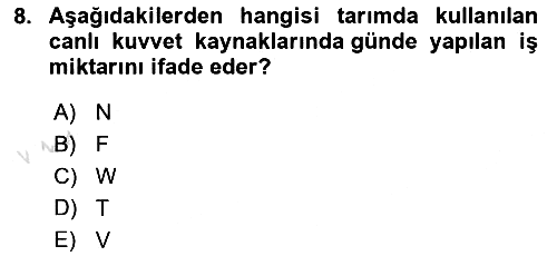 Tarım Alet ve Makinaları 2025-2026 Ara Sınav - 8. soru