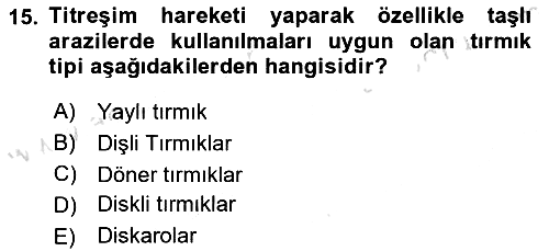 Tarım Alet ve Makinaları 2025-2026 Ara Sınav - 15. soru