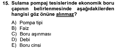 Tarım Alet ve Makinaları 2013-2014 Tek Ders Sınavı - 15. soru
