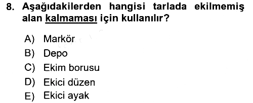 Tarım Alet ve Makinaları 2015-2016 Tek Ders Sınavı - 8. soru
