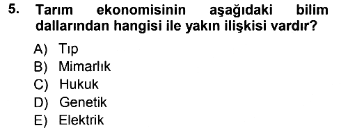 Tarım Ekonomisi 2012-2013 Ara Sınav - 5. soru
