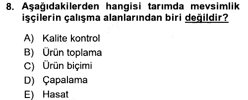 Tarım Ekonomisi 2015-2016 Ara Sınav - 8. soru