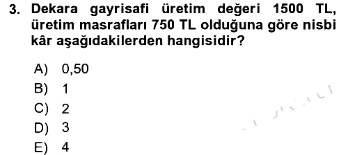 Tarım Ekonomisi 2016-2017 Dönem Sonu Sınavı - 3. soru