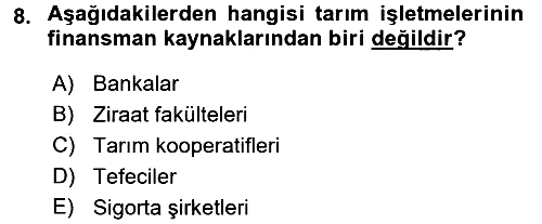 Tarım Ekonomisi 2017-2018 Dönem Sonu Sınavı - 8. soru