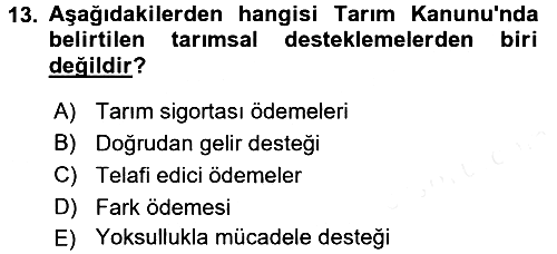 Tarım Ekonomisi 2017-2018 Dönem Sonu Sınavı - 13. soru