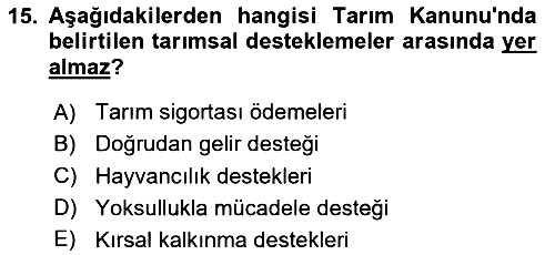 Tarım Ekonomisi 2018-2019 Dönem Sonu Sınavı - 15. soru