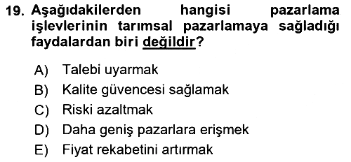 Tarımsal Pazarlama 2024-2025 Ara Sınav - 19. soru